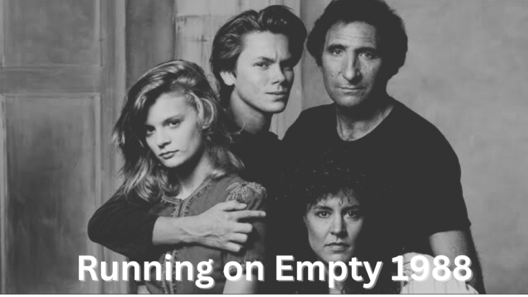 Running on Empty 1988