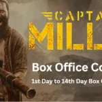 Captain Miller Box Office Collection 1 Day to 14 day